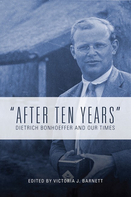 “After Ten Years” – Victoria J. Barnett (Hardback / Hard Cover)