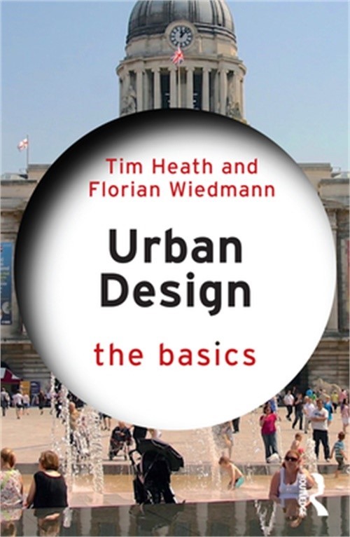 Urban Design: The Basics (Paperback or Softback)