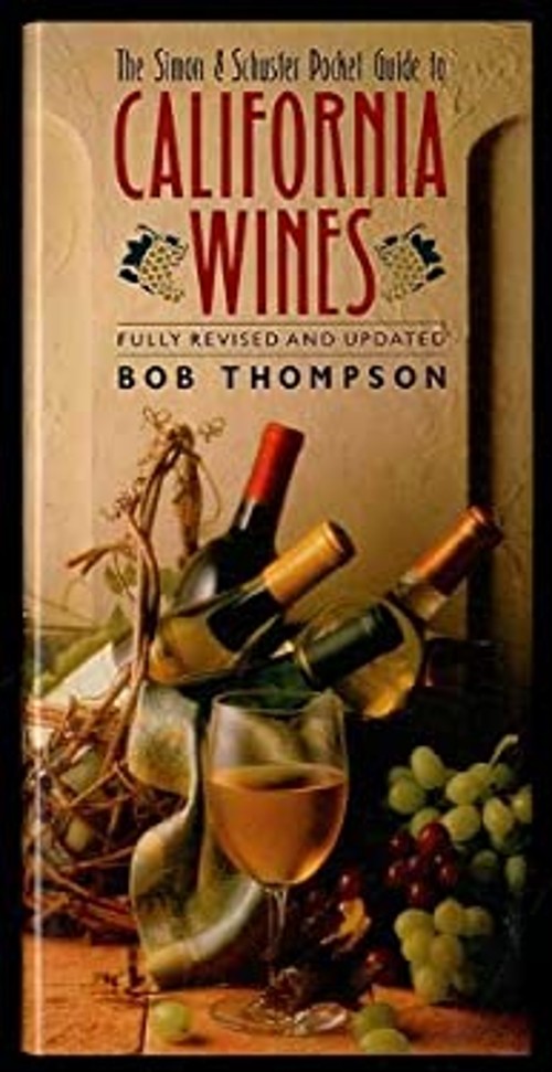 The Simon and Schuster Pocket Guide to California Wines Paperback