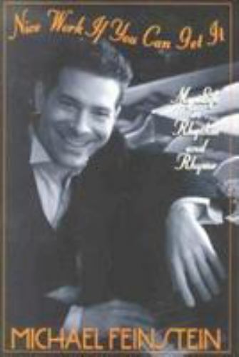 Nice Work If You Can Get It: My Life in Rhythm and Rhyme