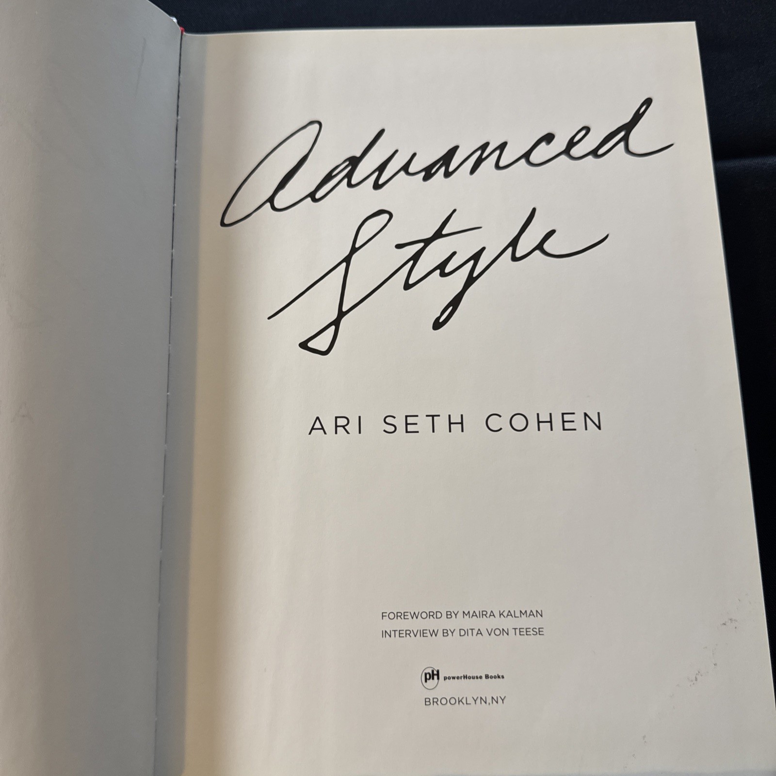 Advanced Style | by Ari Seth Cohen | First Edition | HC/DJ |