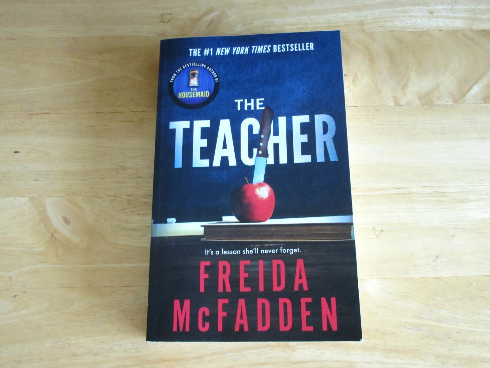 Freida McFadden The Teacher Trade Paperback Psychological Thriller Novel 2024