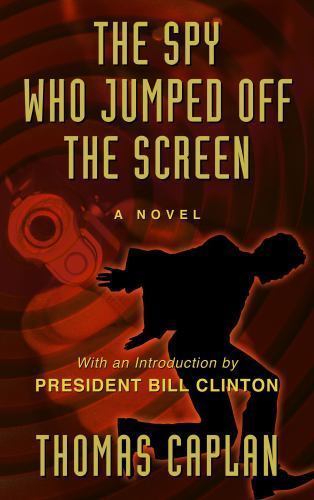 The Spy Who Jumped off the Screen by Thomas Caplan (2012, Hardcover, Large Type)