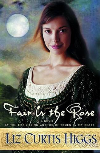 Fair is the Rose (Lowlands of Scotland Series #2) – Paperback – GOOD