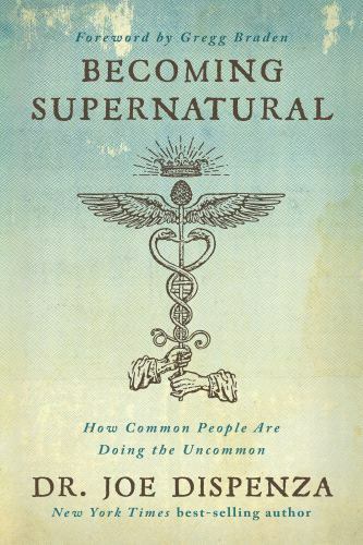 Becoming Supernatural : How Common People Are Doing the Uncommon, Paperback b…