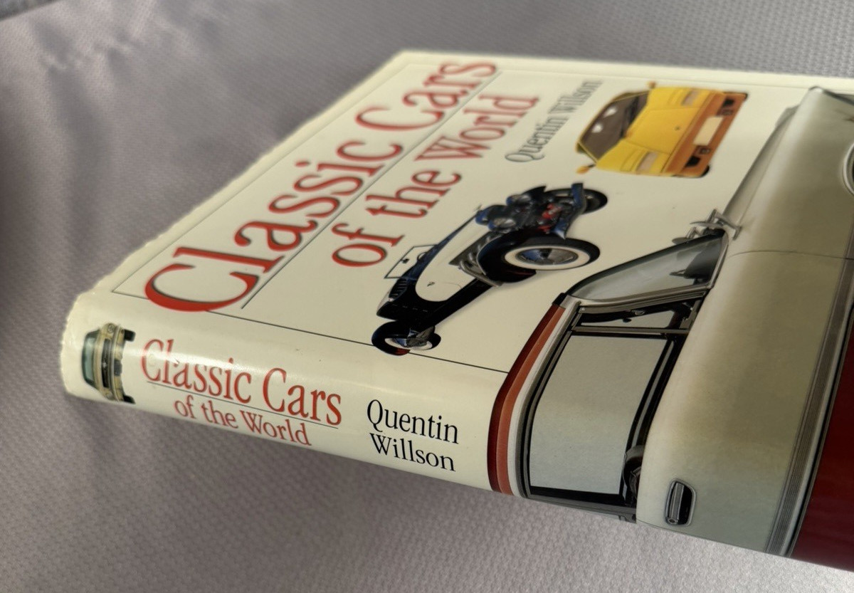 Classic Cars of the World Quentin Willson (1995, Hardcover) 1ST American Edition