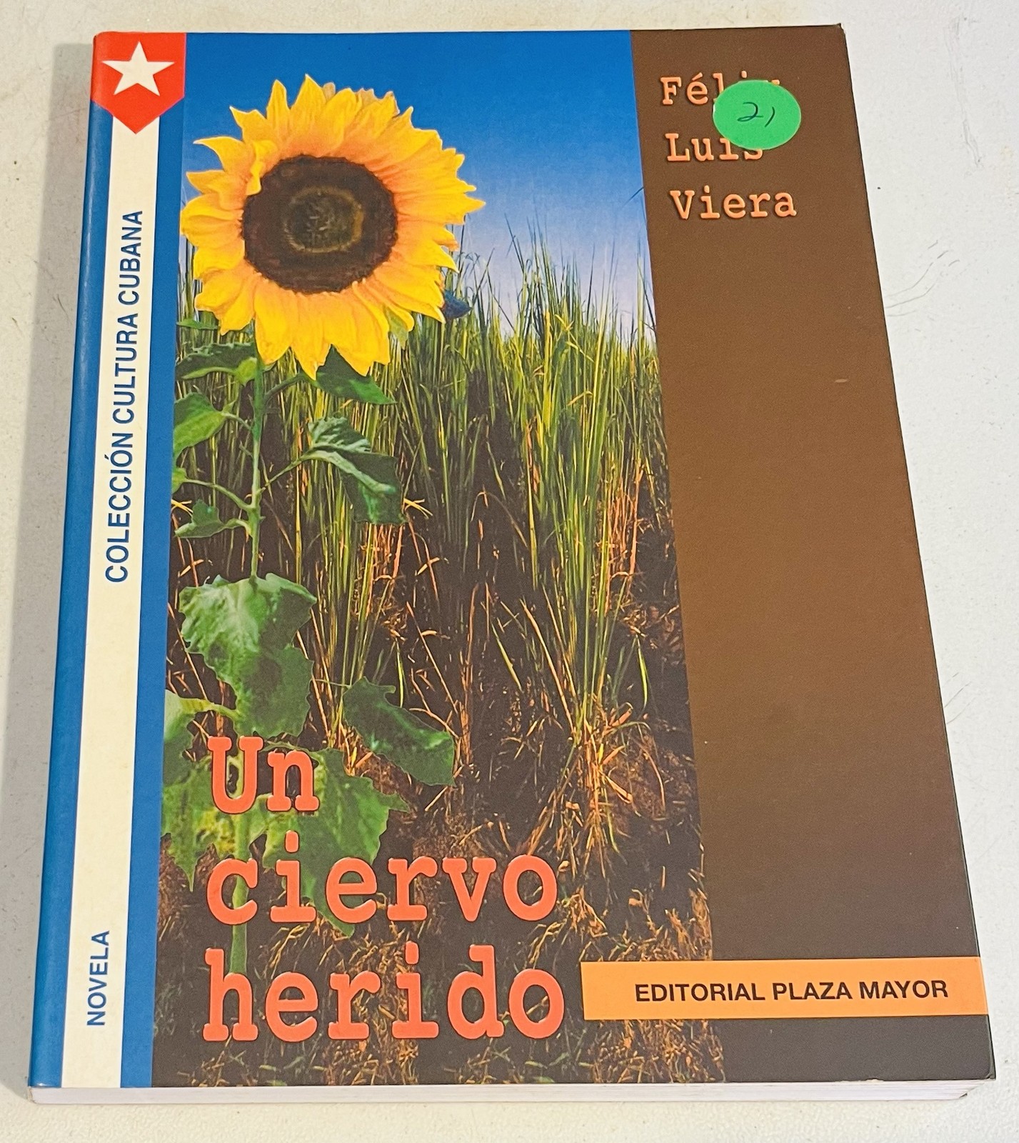 Un Ciervo Herido (Colección Cultura Cubana)