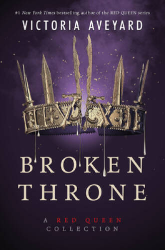 Broken Throne – Hardcover By Aveyard, Victoria – GOOD