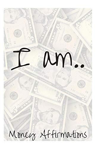 I Am….: Money Affirmations by Louise New 9781730861246 Fast Free Shipping-,