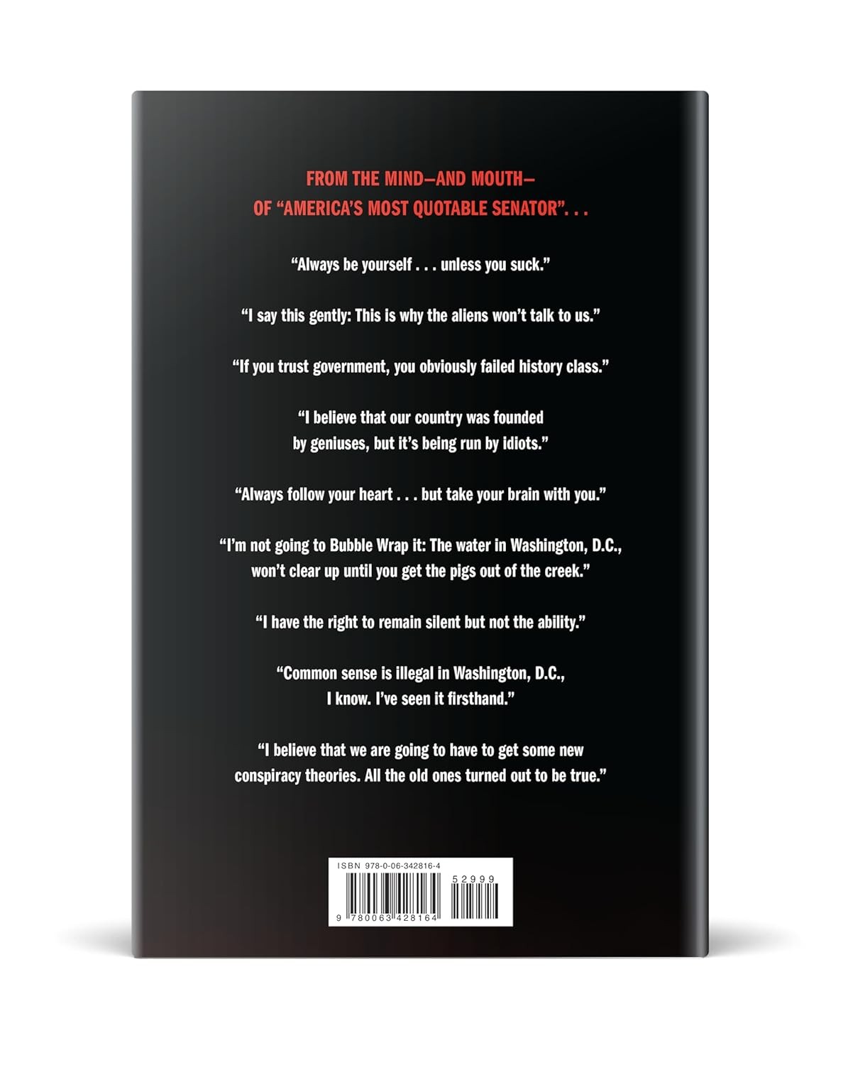How to Test Negative for Stupid: And Why Washington Never Will Hardcover – Oct..