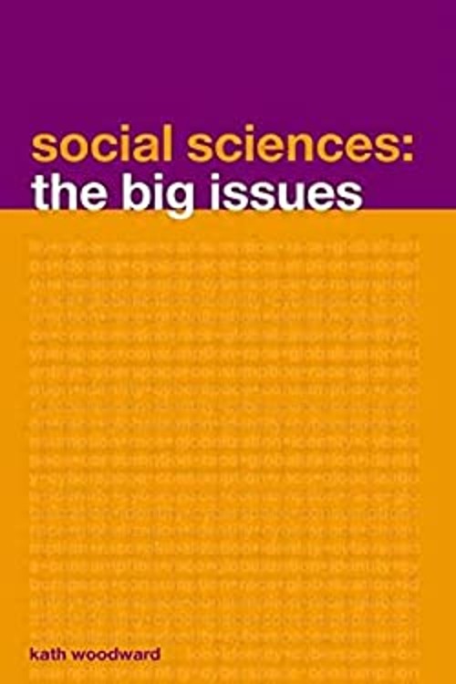 Social Sciences : The Big Issues Perfect Kath Woodward