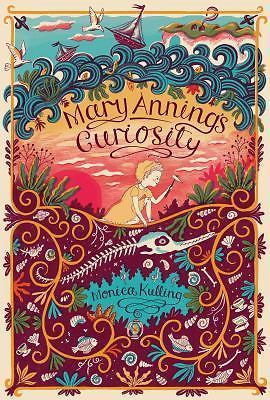 Mary Anning’s Curiosity by Kulling, Monica, Acceptable Book