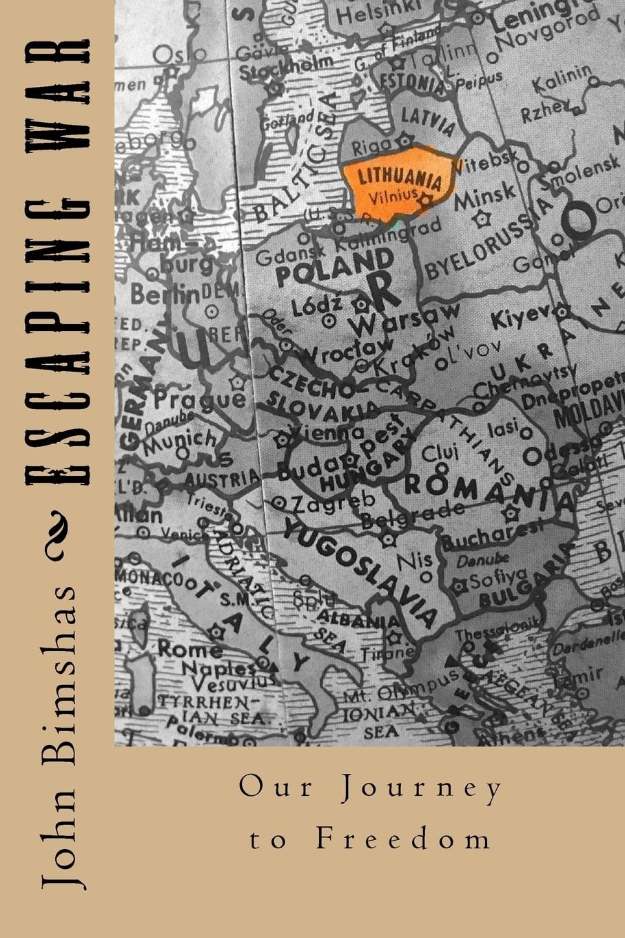Escaping War: Our Journey to Freedom