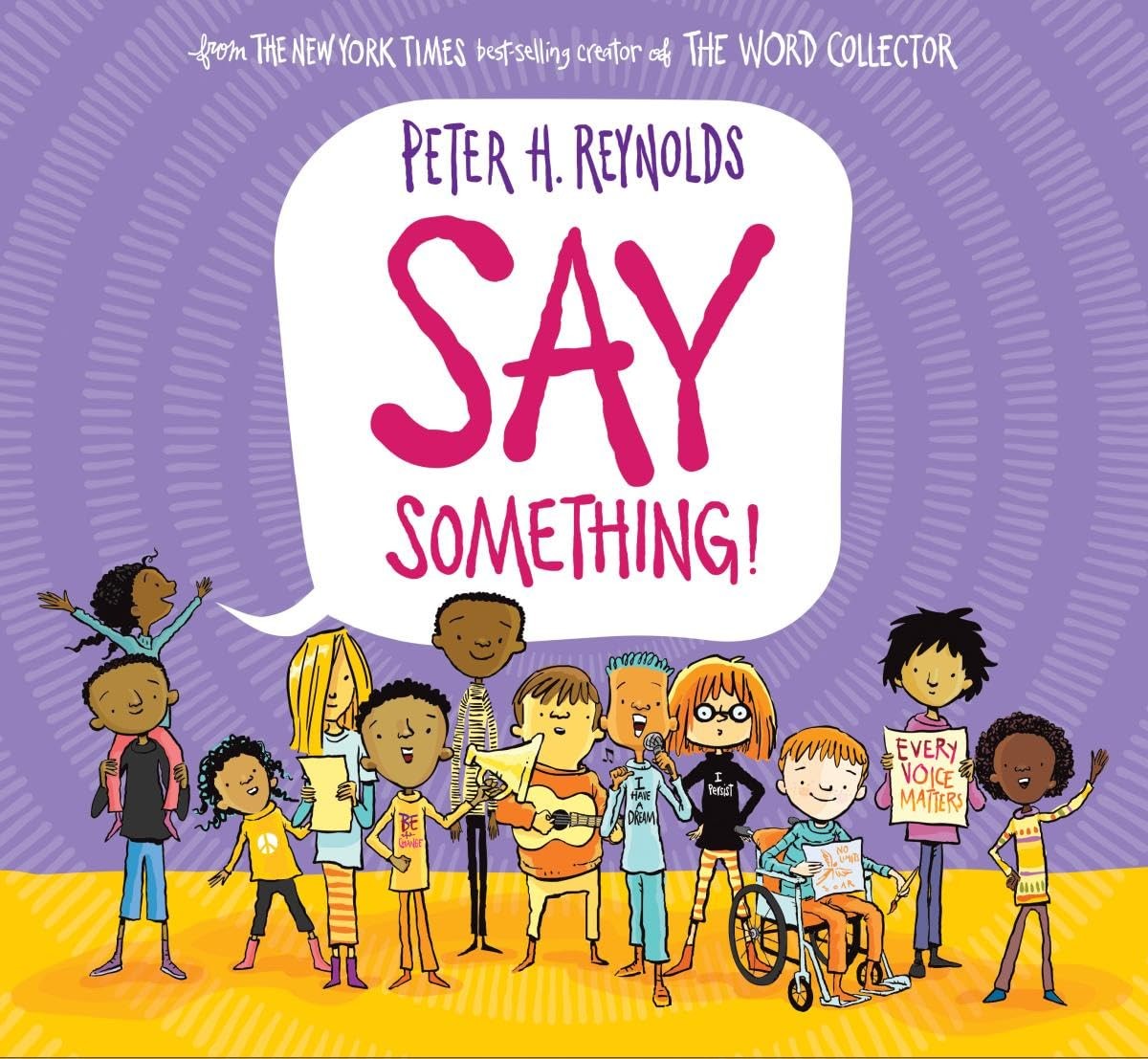 Say Something! – Reynolds, Peter H. – Very Good – See condition notes