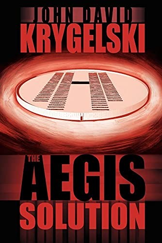 The Aegis Solution, Krygelski, John David
