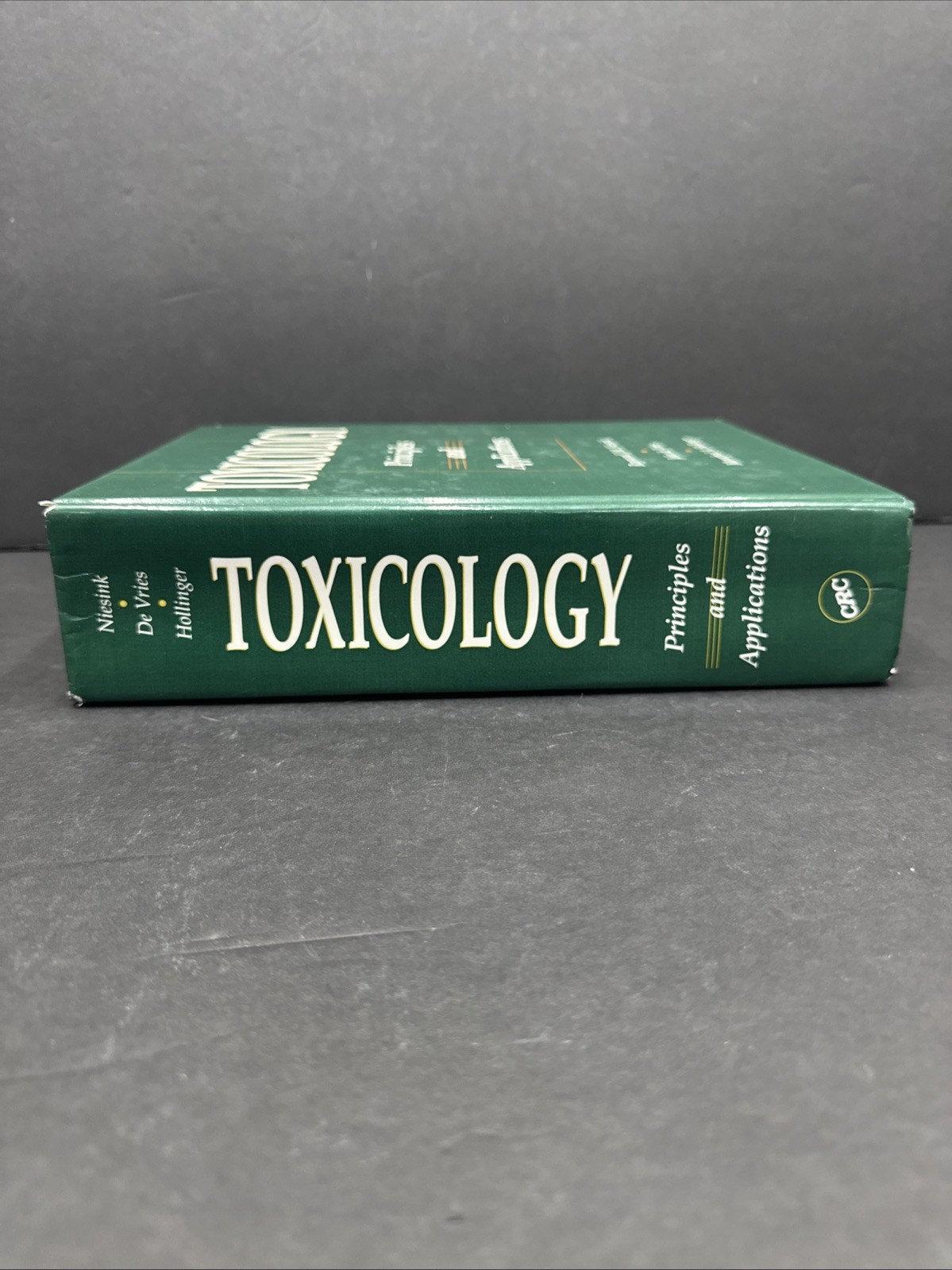 Toxicology Principles & Applications by Niesink, Vries, Hollinger Hardback 1996