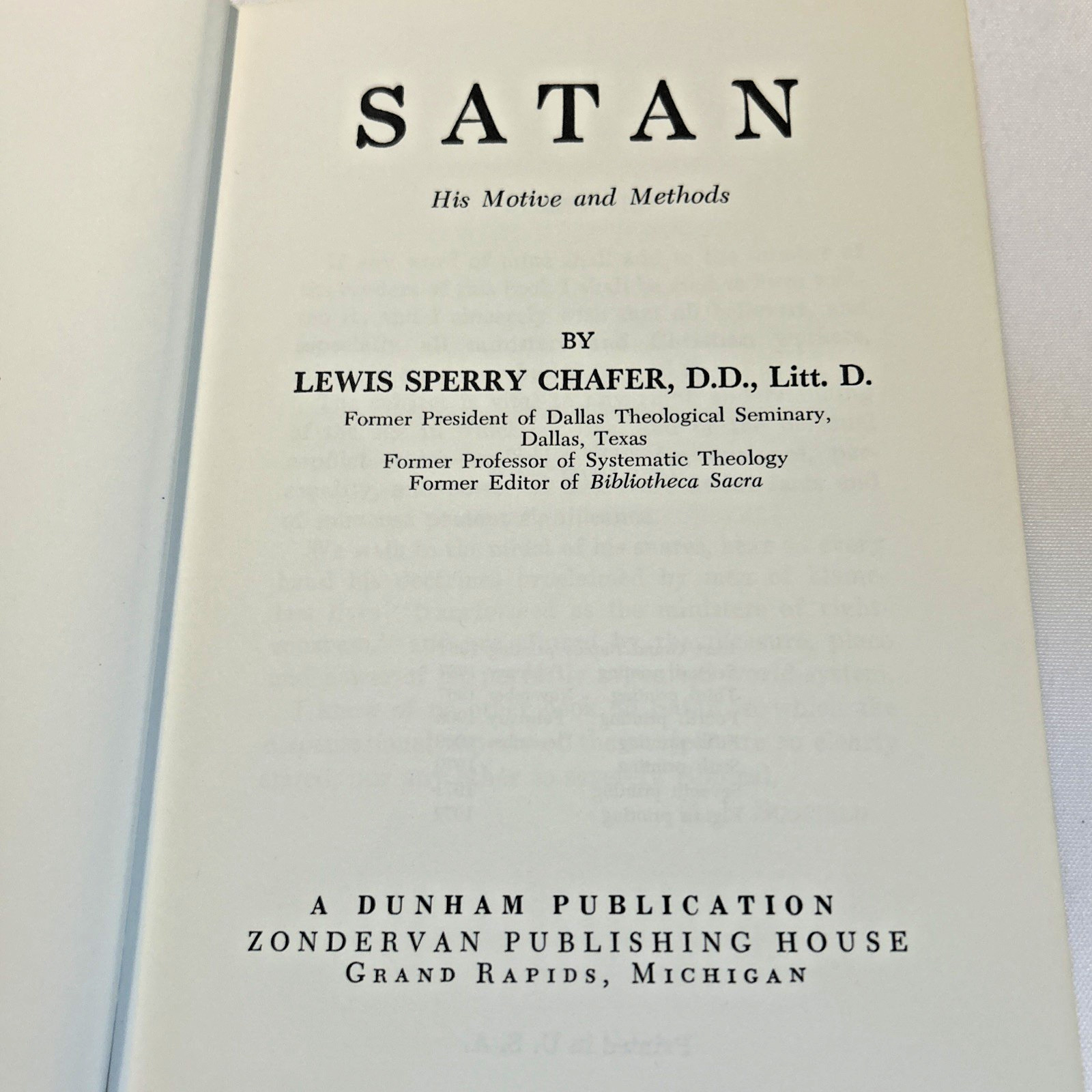 Satan: His Motives and Methods (1972) ~ Lewis Sperry Chafer ~ Hardcover