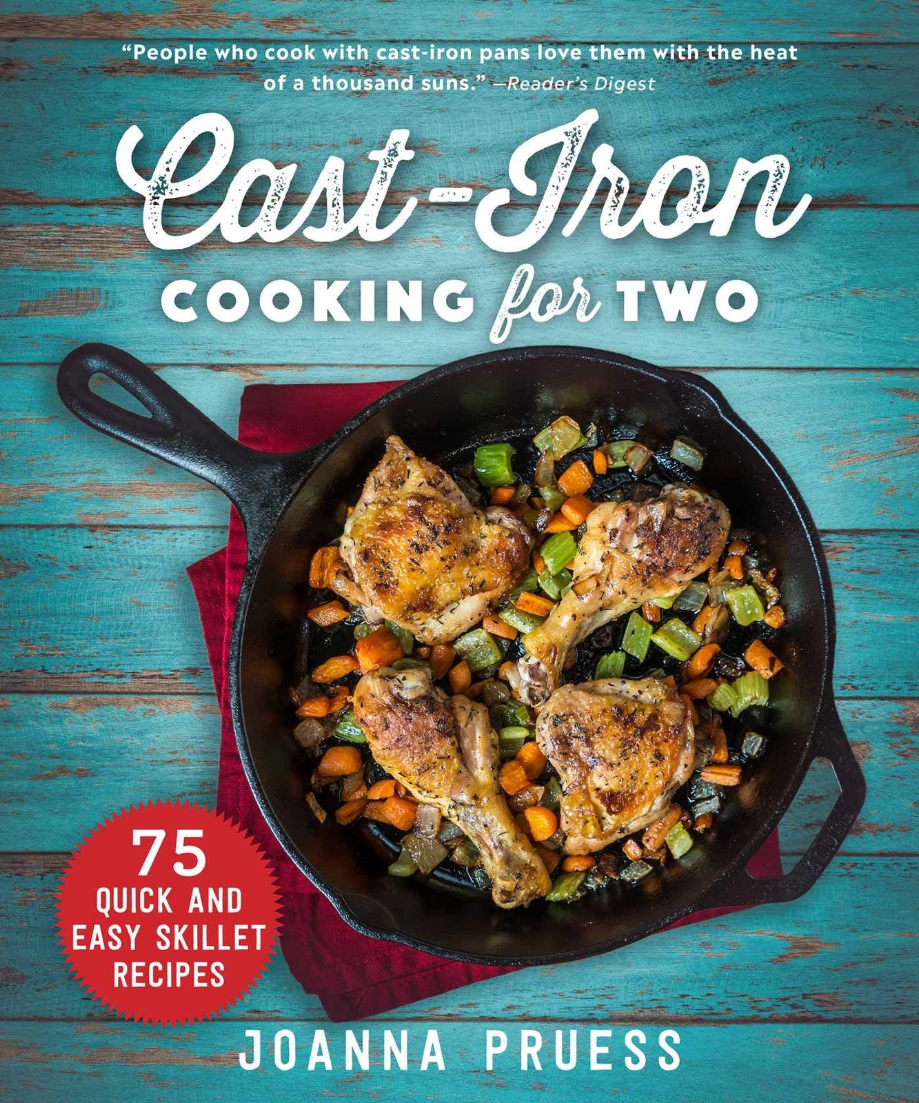 Cast-Iron Cooking for Two: 75 Quick and Easy Skillet Recipes – hardcover Pru…