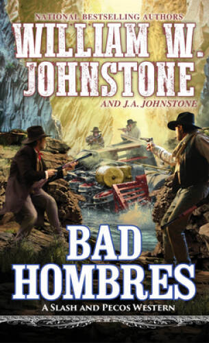 Bad Hombres (A Slash and Pecos Western) – Mass Market Paperback – GOOD