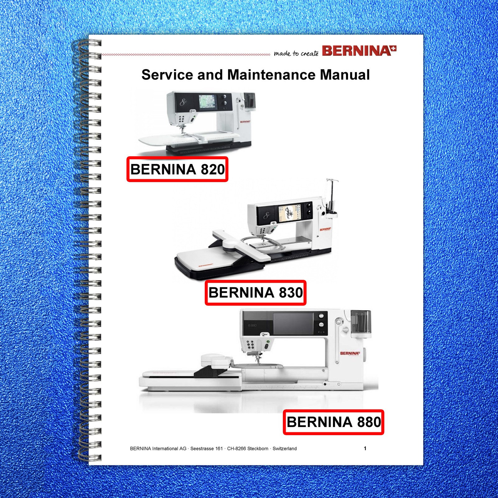 BERNINA 820 830 880 Sewing Machine Service And Maintenance Manual – WIRE BOUND