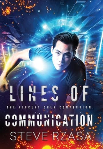 Lines Of Communication: The Vincent Chen Compendium