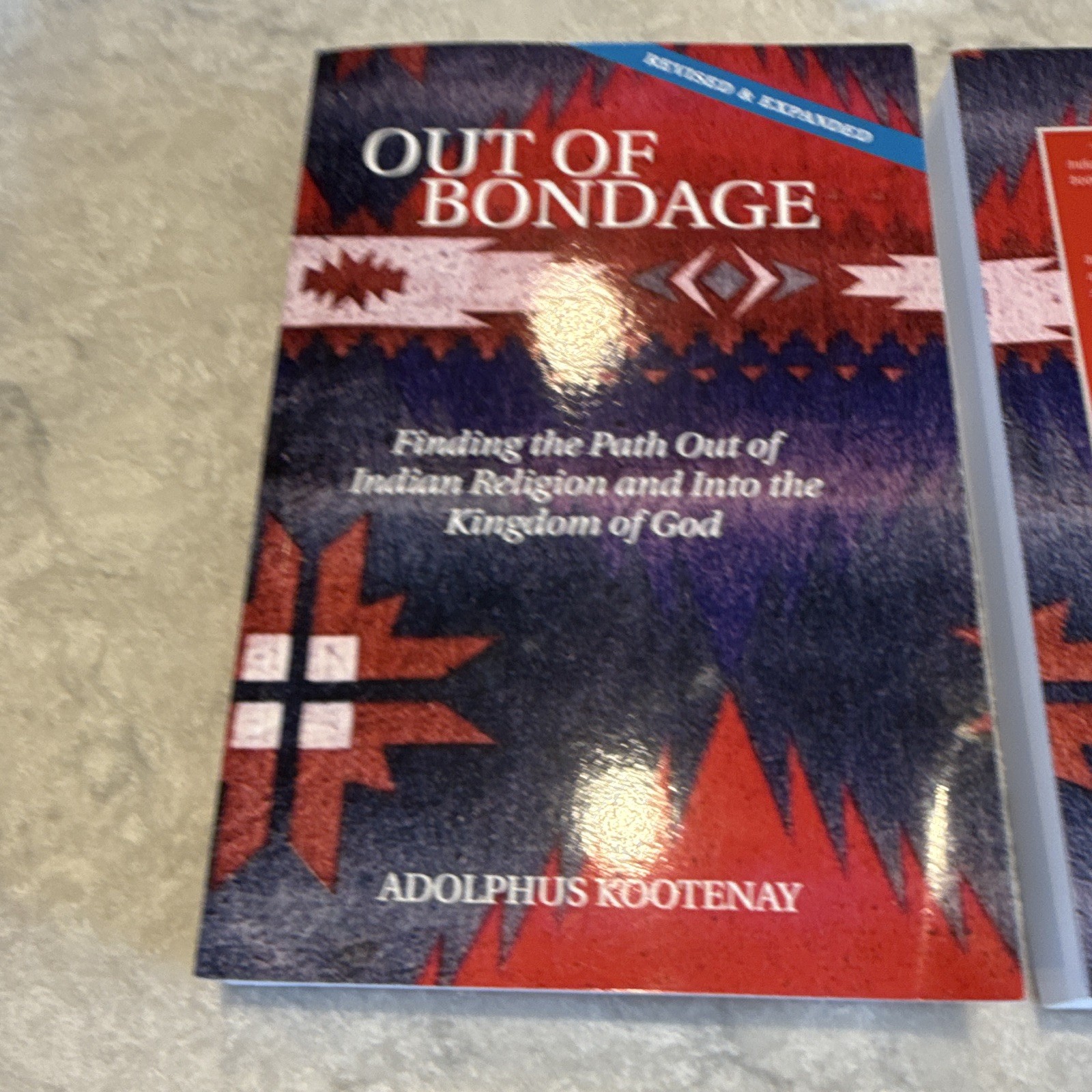 Adolphus Kootenay Out of Bondage Paperback Revised & Expanded Xlibris 2000