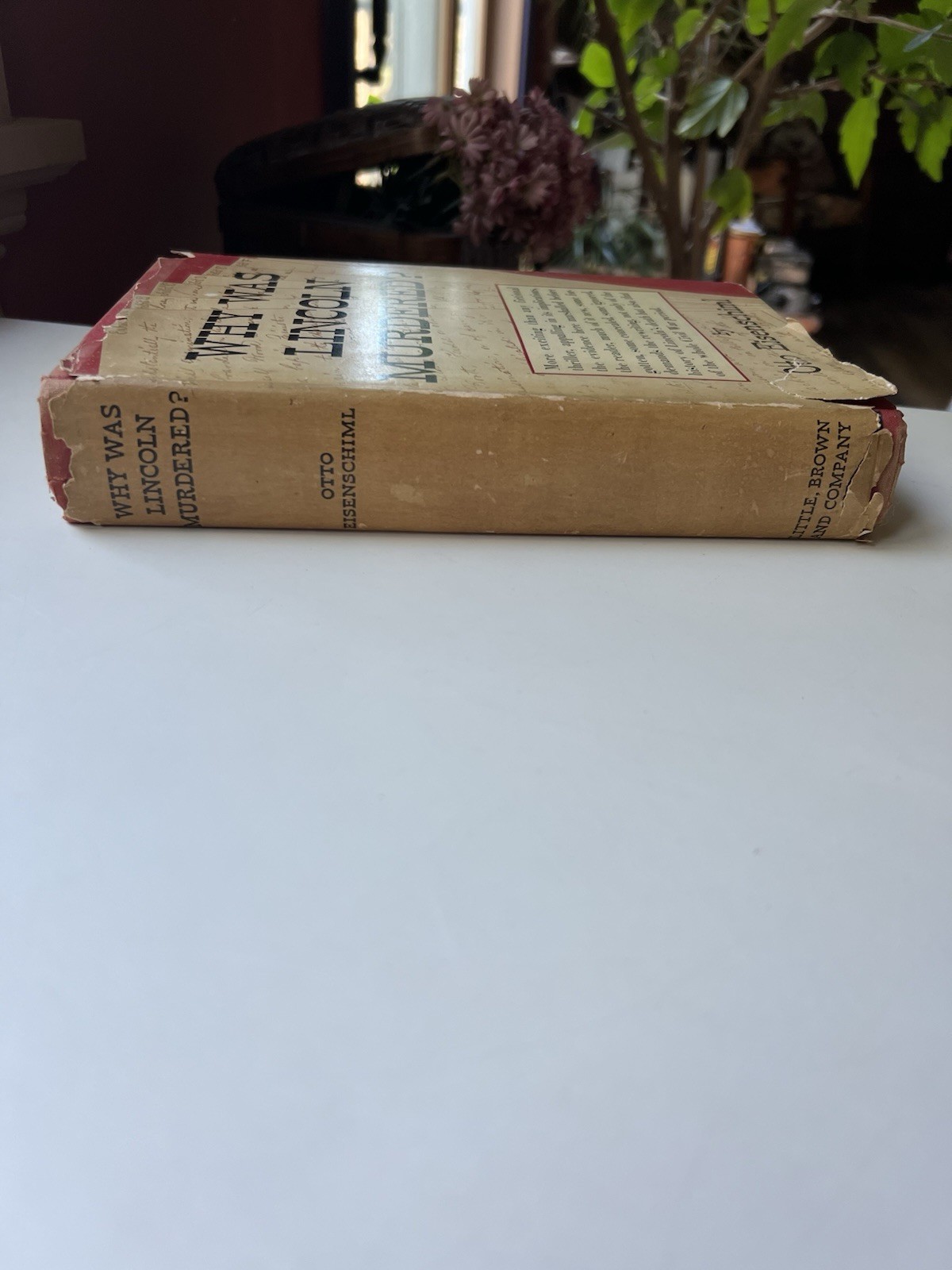 Why was Lincoln Murdered? by Otto Eisenschiml 1937 Hardcover