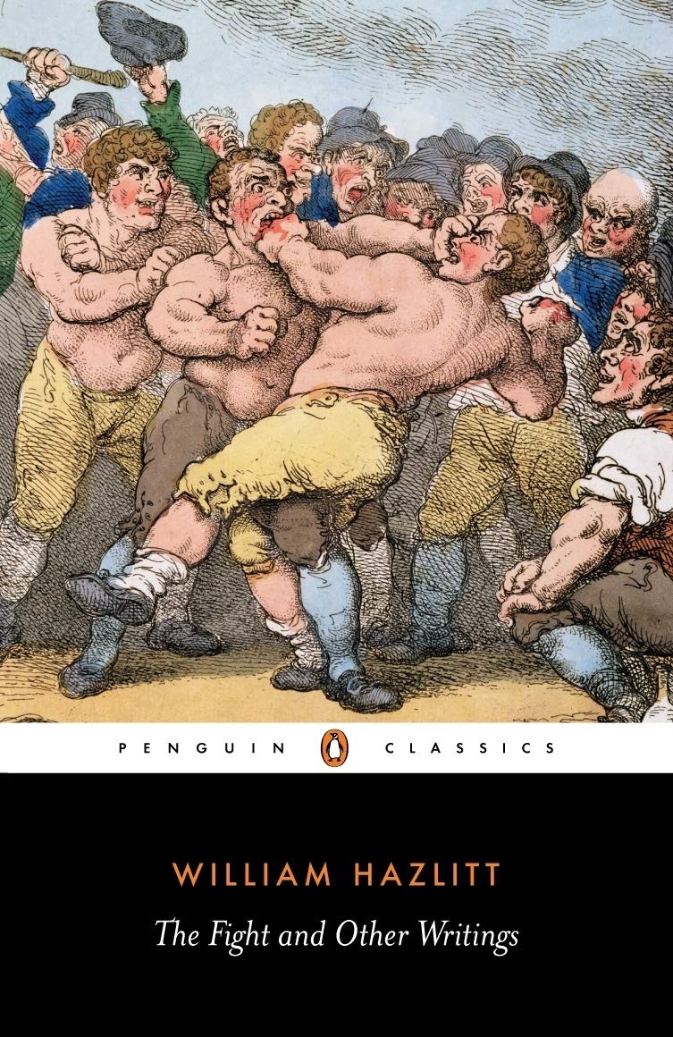The Fight and Other Writings – paperback William Hazlitt