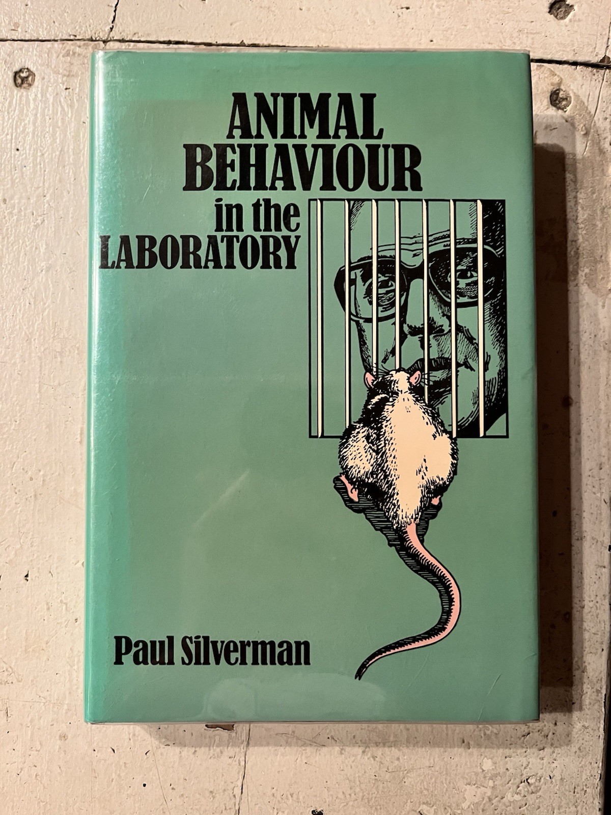 Animal Behaviour in the Laboratory Paul Silverman Hardcover 1978 ** BRAND NEW **