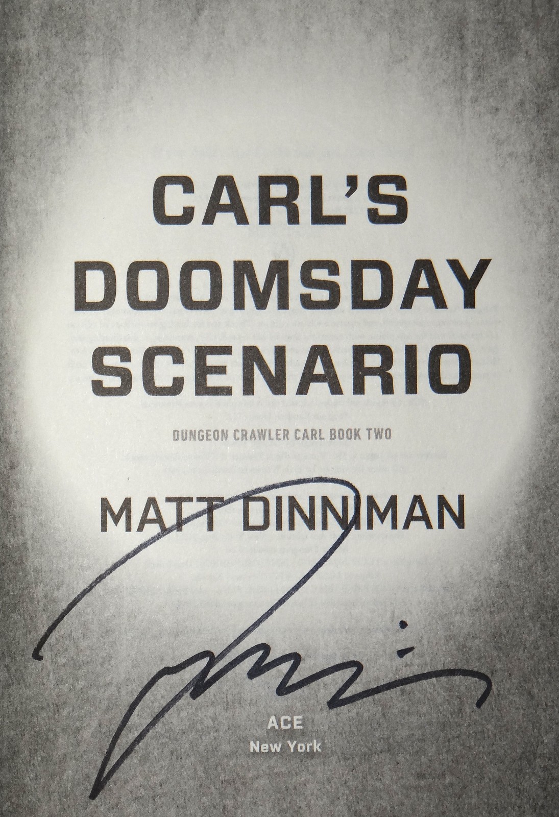 Matt Dinniman SIGNED Carl’s Doomsday Scenario Dungeon Crawler 2 Hardcover Editio