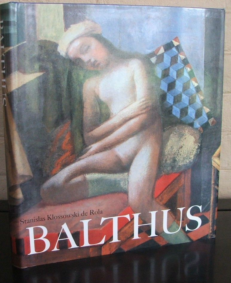 Balthus. De Rola, Stanislas (1983, Hardcover) first edition, fine in fine DJ