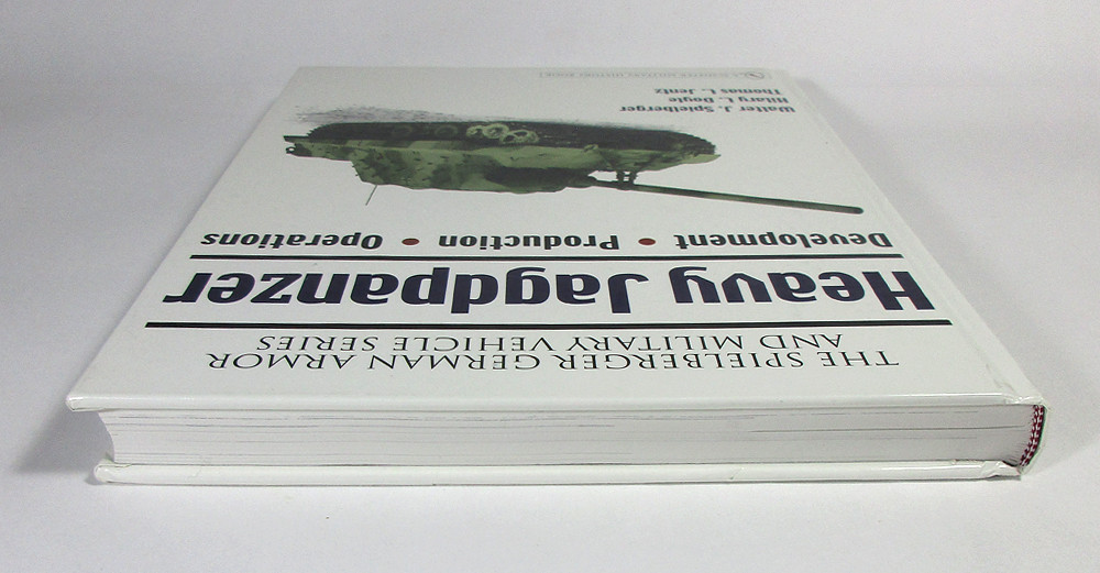 Heavy Jagdpanzer: Development – Production – Operations by Walter J. Spielberger