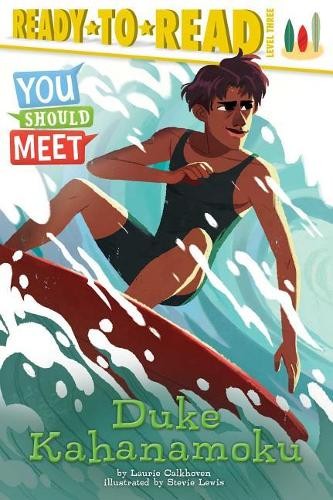 Laurie Calkhoven Duke Kahanamoku (Hardback) You Should Meet