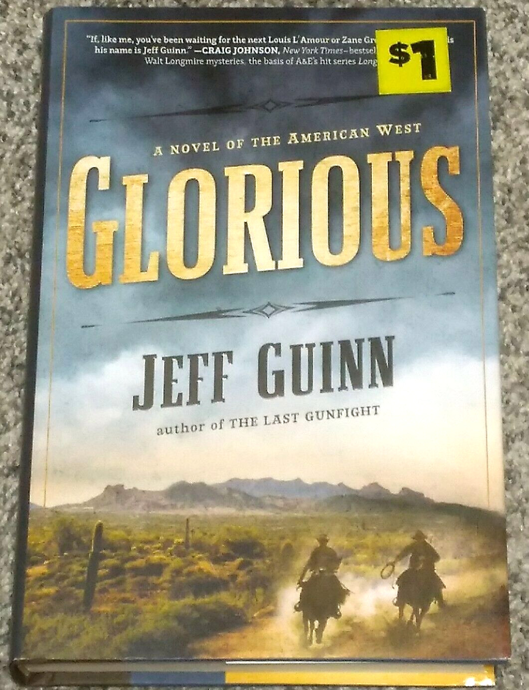 Glorious (Cash McLendon 1) by Jeff Guinn (2014, HC/DJ, Putnam) Brand New