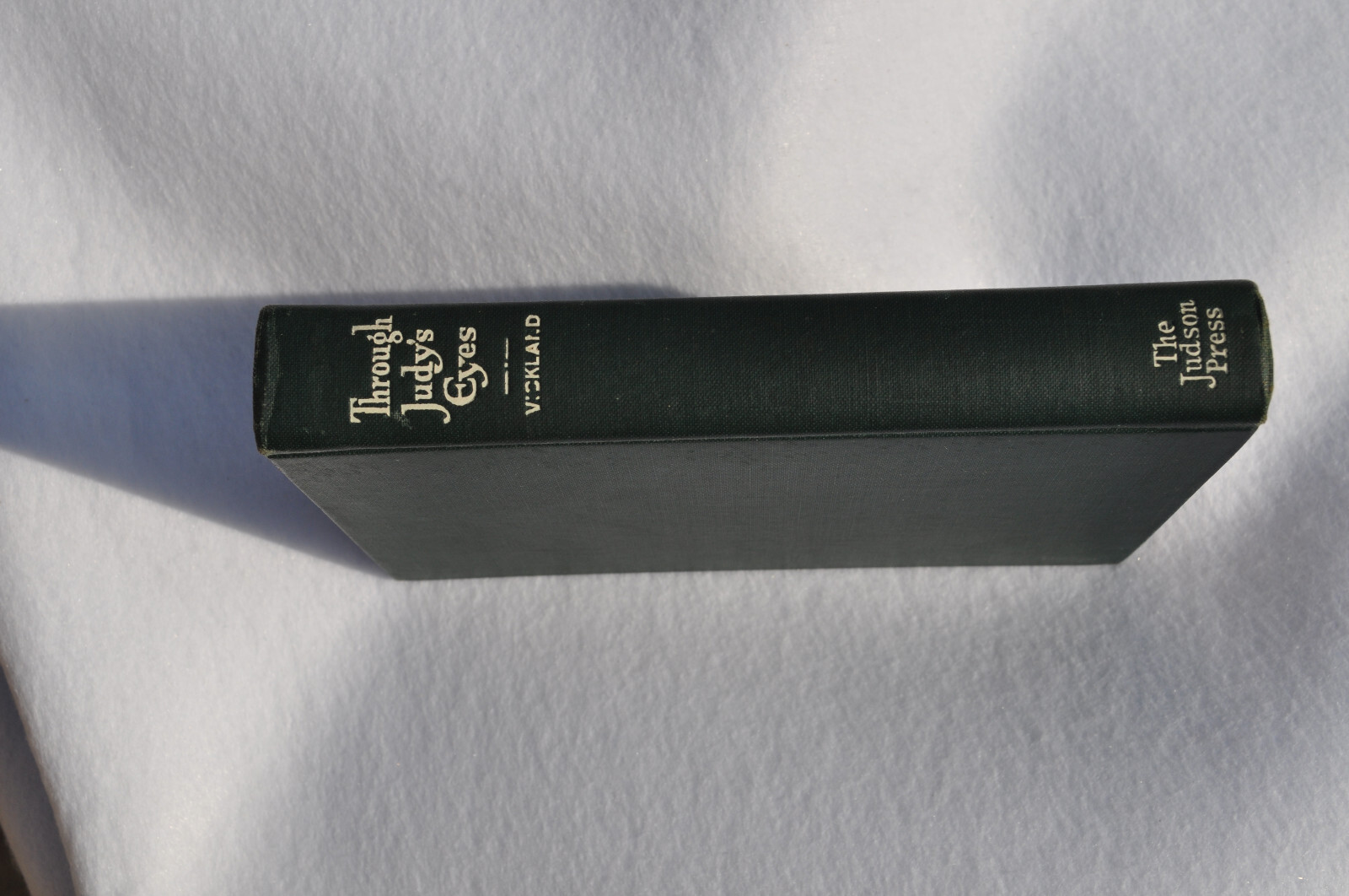 Through Judy’s Eyes; E. Elizabeth Vickland; Judson Press 1924-Christian Missions