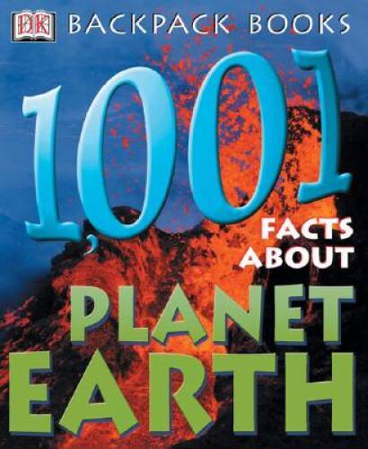 Backpack Books: 1,001 Facts about Planet Earth (Backpack Books) – ACCEPTABLE
