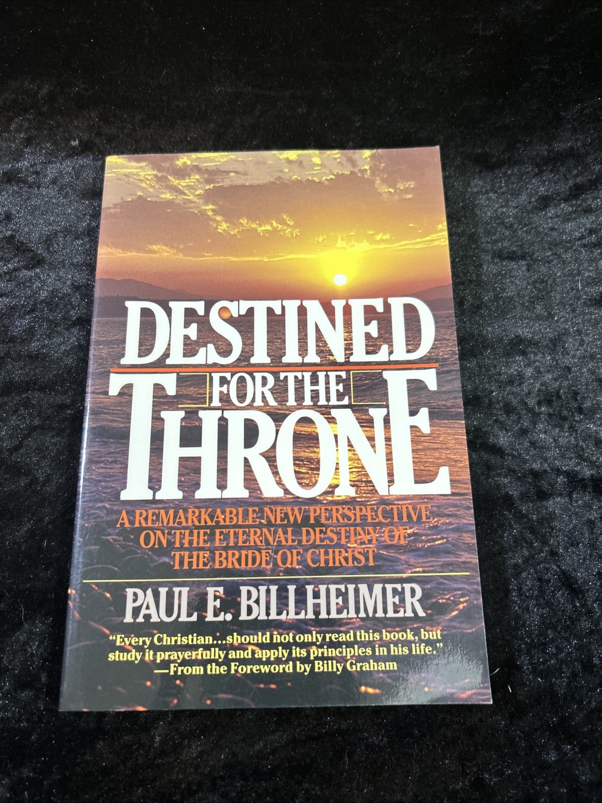 Destined for the Throne – Paul E. Billheimer – 1975 p/b