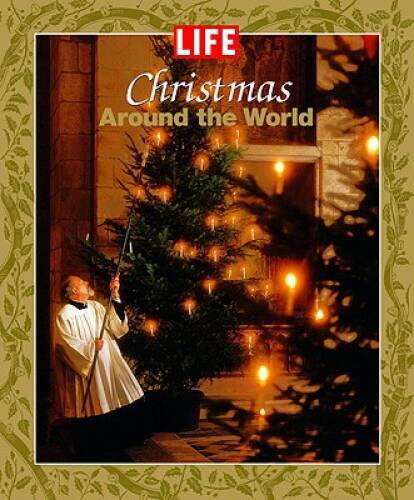 Life: Christmas Around the World (Life (Life Books)) – Hardcover – GOOD