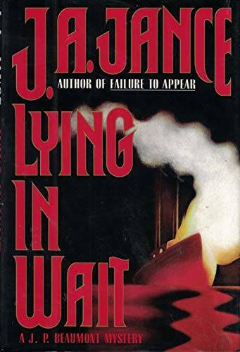Lying in Wait: A J.P. Beaumont Mystery – Hardcover By Jance, J.A. – GOOD