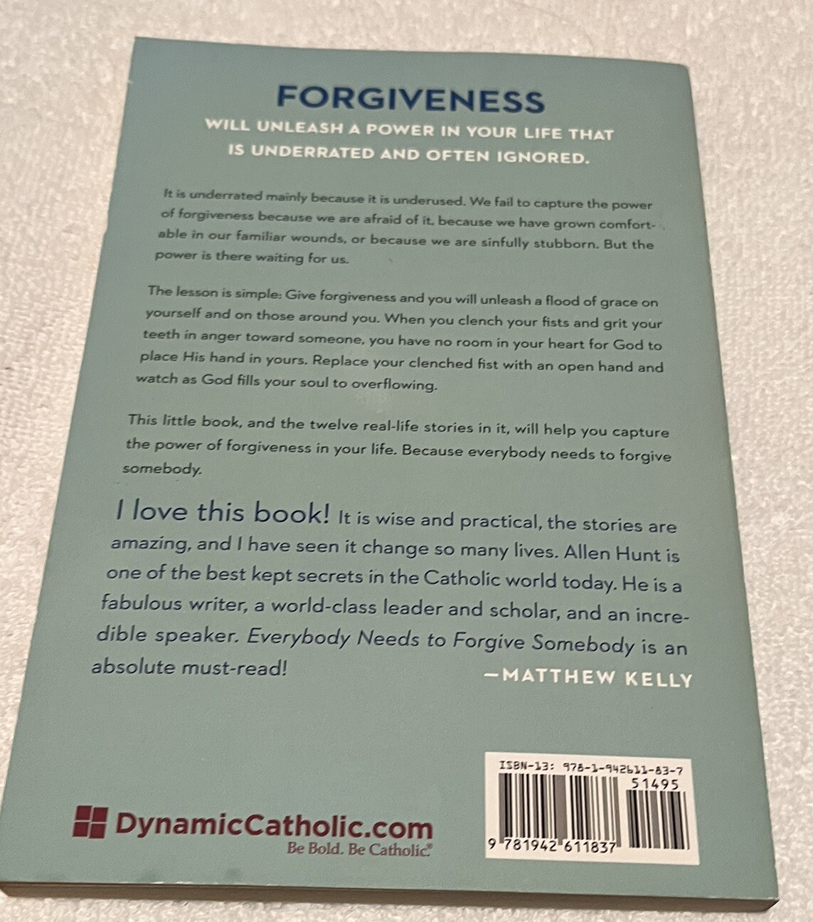 Everybody Needs To Forgive Somebody by Allen R. Hunt (2017 paperback) Preowned
