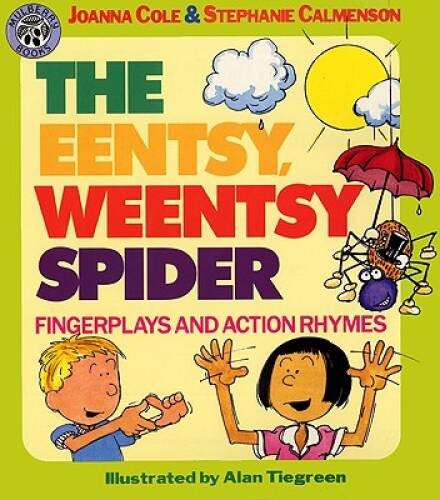 The Eentsy, Weentsy Spider: Fingerplays and Action Rhymes – Paperback – GOOD