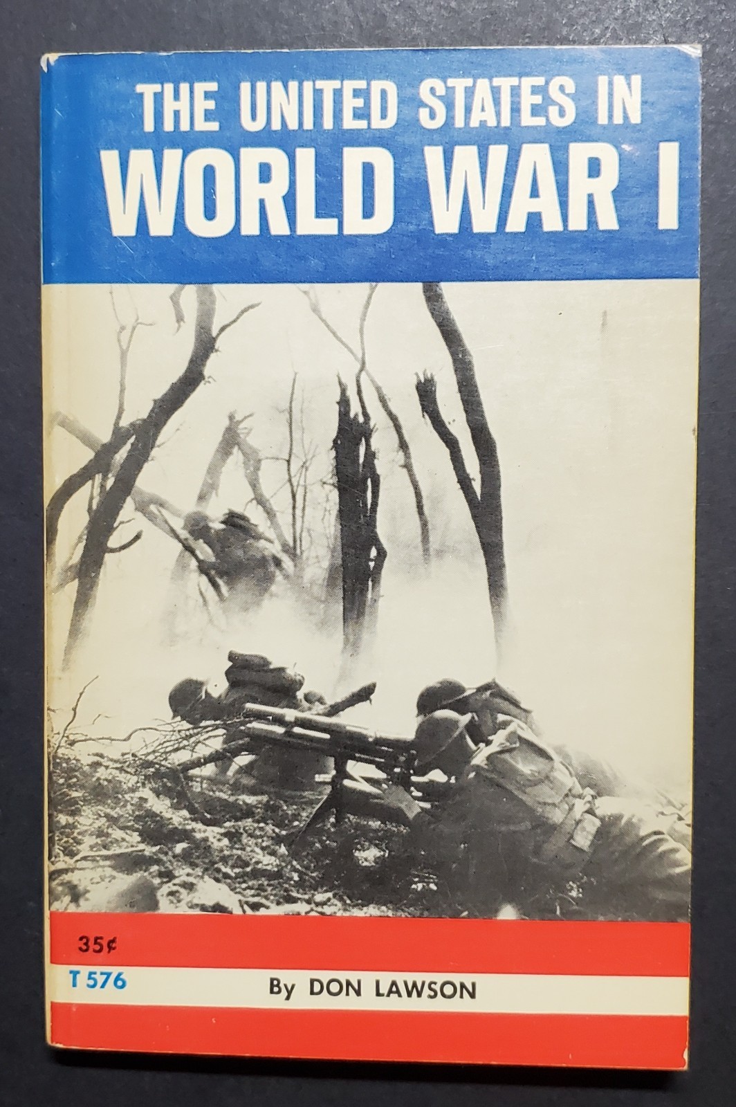 Vintage WW1 Scholastic 1st Print PB–The United States in WW1 by Don Lawson-1964