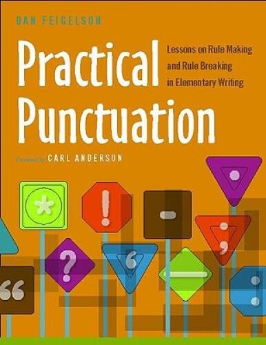 Practical Punctuation: Lessons on Rule Making and Rule Breaking in E – VERY GOOD