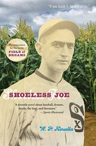 Shoeless Joe – Paperback By Kinsella, W. P. – GOOD