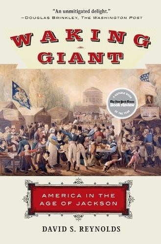 David S Reynolds Waking Giant (Paperback) American History