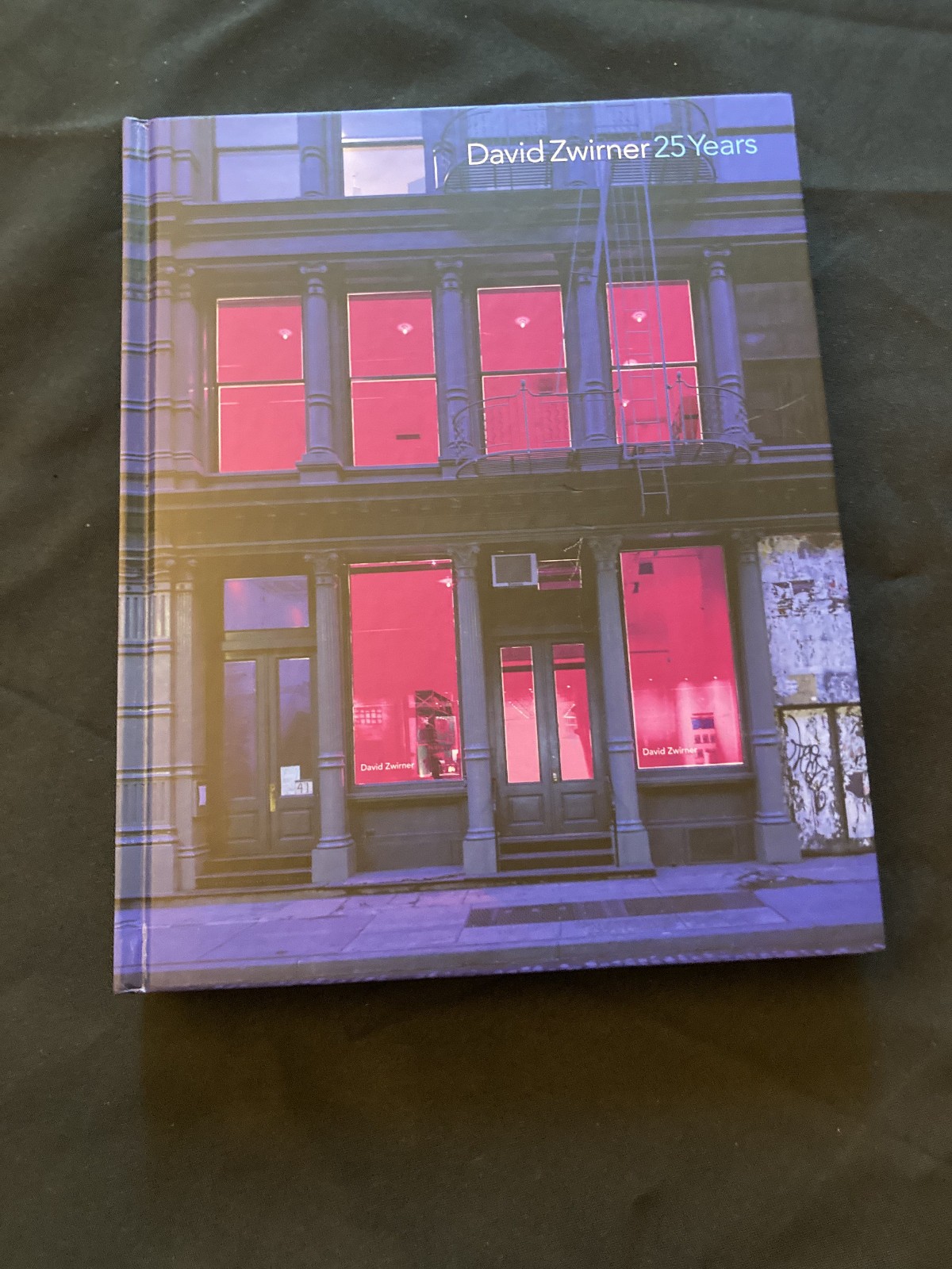 David Zwirner: 25 Years by Robert Storr – Hardcover 2018