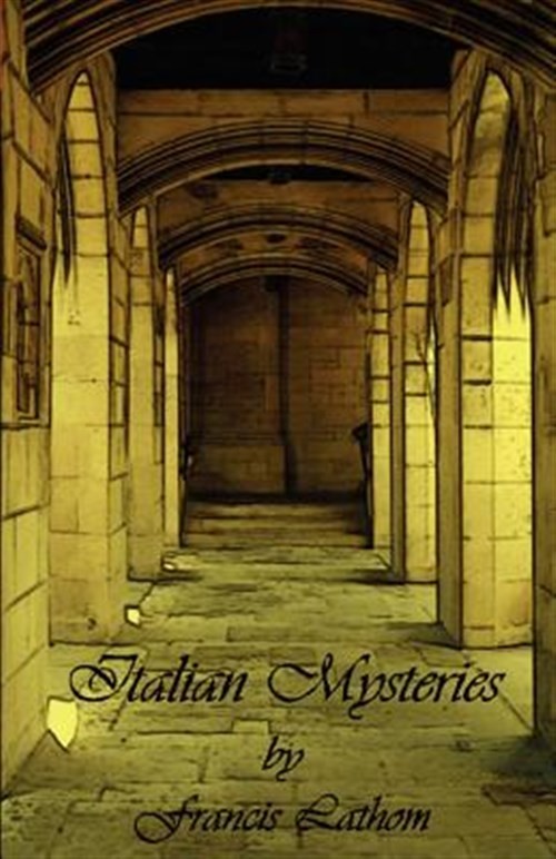 Italian Mysteries, Paperback by Lathom, Francis; Jenkins, James D. (EDT), Lik…