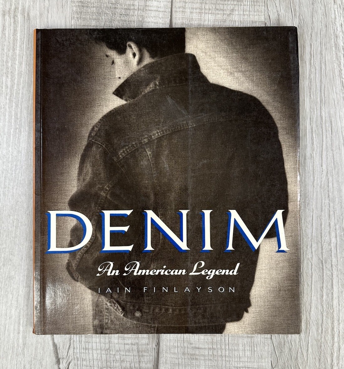 Denim An American Legend Iain Finlayson Paperback 127 Pages 11X9.5” 1990