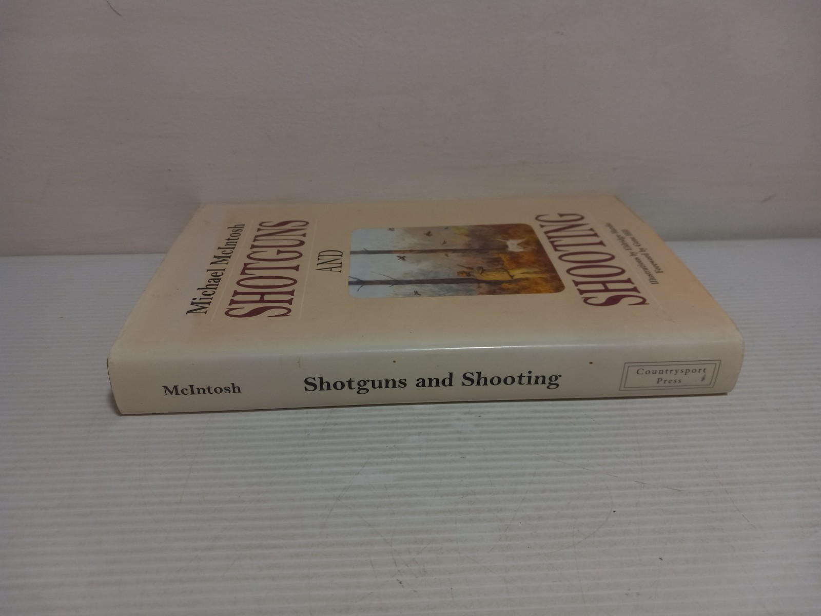 Shotguns And Shooting By Michael McIntosh