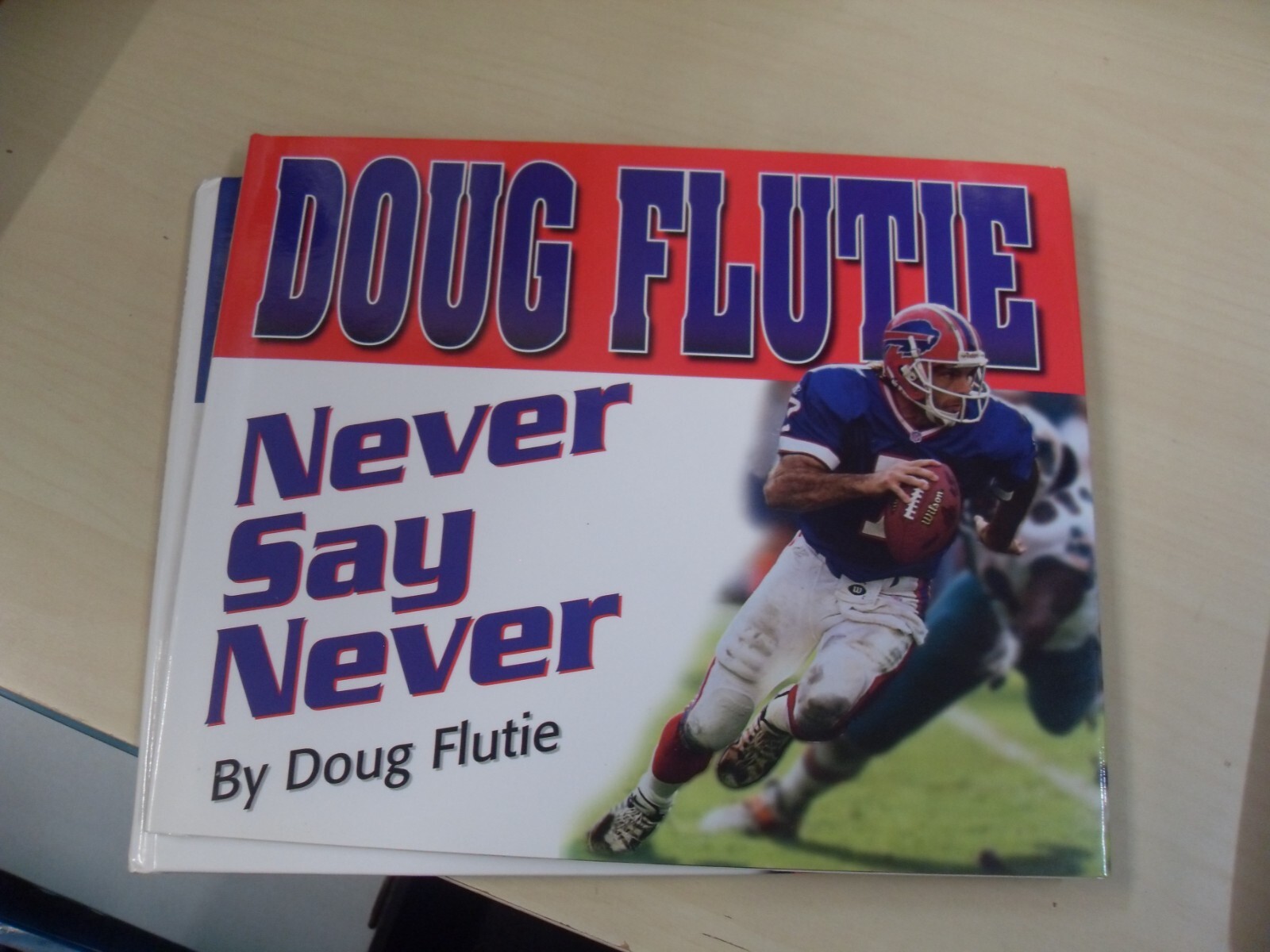 Greg Brown (Author) Autographed Signed AUTO Doug Flutie Never Say Never Book